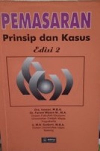 Pemasaran : prinsip dan kasus. Ed. 2