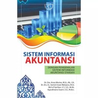 Sistem Informasi Akuntansi: Dengan Pengenalan Sistem Informasi Akuntansi Syariah. Cetakan 1. Edisi 1