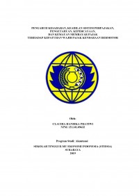 PENGARUH KESADARAN, KEADILAN SISTEM PERPAJAKAN, PENGETAHUAN, KEPERCAYAAN DAN KEMAUAN MEMBAYAR PAJAK TERHADAP KEPATUHAN WAJIB PAJAK KENDARAAN BERMOTOR