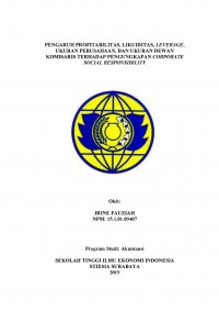 PENGARUH PROFITABILITAS, LIKUIDITAS, LEVERAGE, UKURAN PERUSAHAAN DAN UKURAN DEWAN KOMISARIS TERHADAP PENGUNGKAPAN CORPORATE SOCIAL RESPONSIBILITY
