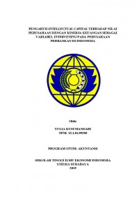 PENGARUH INTELLECTUAL CAPITAL TERHADAP NILAI PERUSAHAAN DENGAN KINERJA KEUANGAN SEBAGAI VARIABEL INTERVENING PADA PERUSAHAAN PERBANKAN DI INDONESIA