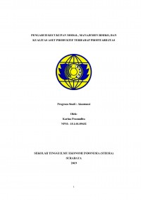 PENGARUH KECUKUPAN MODAL, MANAJEMEN RISIKO, DAN KUALITAS ASET PRODUKTIF TERHADAP PROFITABILITAS