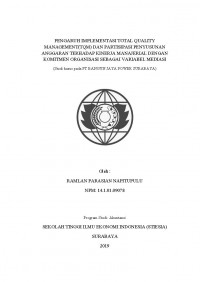 PENGARUH IMPLEMENTASI TOTAL QUALITY MANAGEMENT (TQM) DAN PARTISIPASI PENYUSUNAN ANGGARAN TERHADAP KINERJA MANAJERIAL DENGAN KOMITMEN ORGANISASI SEBAGAI VARIABEL MEDIASI