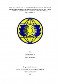PENILAIAN KINERJA PELAYANAN PUBLIK BERDASARKAN PERMENPAN DAN REFORMASI BIROKRASI REPUBLIK INDONESIA NOMOR 17 TAHUN 2017 PADA UNIT PELAYANAN TERPADU SATU ATAP (UPTSA) KOTA SURABAYA