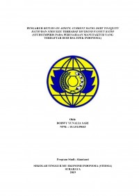 PENGARUH RETURN ON ASSETS, CURRENT RATIO, DEBT TO EQUITY RATIO DAN FIRM SIZE TERHADAP DIVIDEN PAYOUT RATIO (STUDI EMPIRIS PADA PERUSAHAAN MANUFAKTUR YANG TERDAFTAR DI BEI)