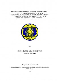 PENGARUH TIPE INDUSTRI, GROWTH, PROFITABILITAS DAN UKURAN PERUSAHAAN TERHADAP CORPORATE SOCIAL RESPONSIBILITY