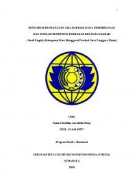 PENGARUH PENDAPATAN ASLI DAERAH, DANA PERIMBANGAN DAN JUMLAH PENDUDUK TERHADAP BELANJA DAERAH  ( STUDI EMPIRIS KAB/KOTA MANGGARAI PROV. NTT)