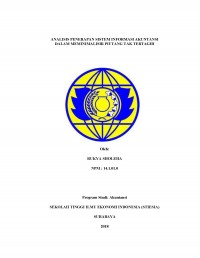 ANALISIS SISTEM INFORMASI AKUNTANSI DALAM MEMINIMALISIK PIUTANG TAK TERTACIN PADA PT. SUMBER ABADI CALYA MANDAKA