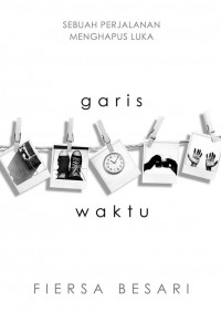 Garis Waktu. Cet. 1