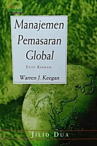 Manajemen pemasaran global. Jil. 2. Ed. 6