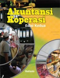 Akuntansi Koperasi : Konsep dan Teknik Penyusunan Laporan Keuangan.