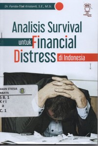 Analisis Survival untuk Financial Distress di Indonesia. Ed.1