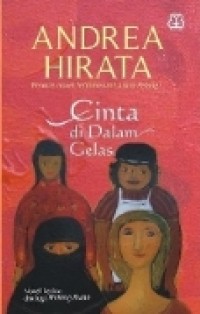 Cinta di Dalam Gelas. Cet 6.