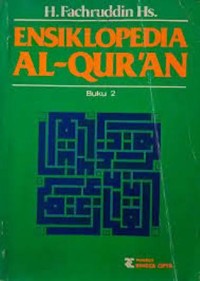 Ensiklopedia Al Qur'an. Buku II.