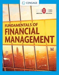 Fundamentals of Financial Management. 16th Ed.