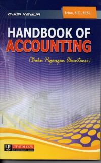 Handbook of Accounting (Buku Pegangan Akuntansi). Ed.2. Cet.1