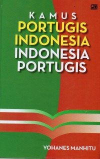 Kamus Portugis-Indonesia, Indonesia-Portugis. Cet.2