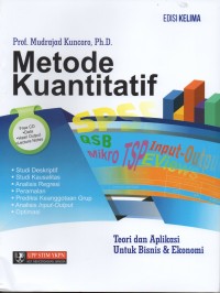 Metode Kuantitatif : Teori dan Aplikasi untuk Bisnis & Ekonomi. Ed. 5