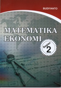 Matematika Ekonomi,Jil.2 Ed.pertama