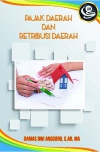 Pajak Daerah dan Retribusi Daerah. Cet.2