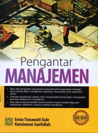 Pengantar Manajemen. Ed. Revisi. Cet. 12