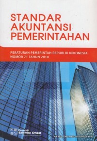 Peraturan Pemerintah No.71 Tahun 2010 tentang Standar Akuntansi Pemerintahan Akuntansi Pemerintahan