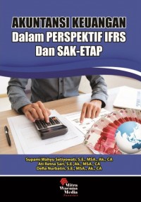 Akuntansi Keuangan : Dalam Perspektif IFRS dan SAK-ETAP