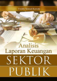 Analisis Laporan Keuangan : Sektor Publik Ed.1