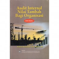 Audit Internal Nilai Tambah Bagi Organisasi, Ed.2.Cet.1