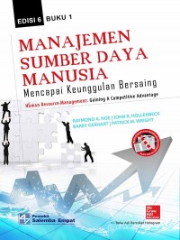 Manajemen Sumber Daya Manusia : Mencapai Keunggulan Bersaing. Jil. I. Ed. 6