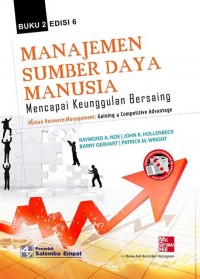 Manajemen Sumber Daya Manusia : Mencapai Keunggulan Bersaing. Jil. II. Ed. 6