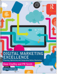 Digital Marketing Excellence : Planning, Optimizing and Integrating Online Marketing. 5th Ed.