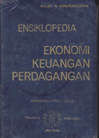 Ensiklopedia Ekonomi Keuangan Perdagangan