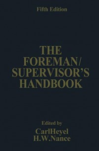 The Foreman Supervisor's Handbook