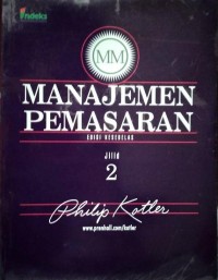 Manajemen Pemasaran. Jil. II. Ed. 11