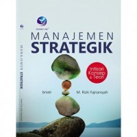 Manajemen Strategik : Intisari Konsep & Teori