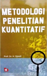 Metode Penelitian Kuantitatif. Cet.1