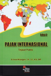 Pajak Internasional: Tinjauan Praktis. Ed. 2