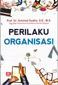 Perilaku Organisasi, Cet.2