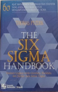 The Six Sigma Handbook. Ed. 1