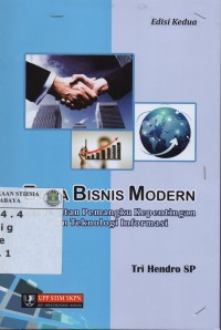 Etika Bisnis Modern : Pendekatan Pemangku Kepentingan dan Teknologi Informasi. Ed. 2. Cet. 1