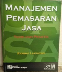 Manajemen pemasaran jasa : teori dan praktik. Ed. 1
