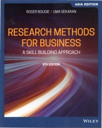 Research Methods For Business : A Skill Building Approach. 8th Ed. Asia Edition.