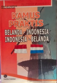 Kamus Praktis : Belanda-Indonesia, Indonesia-Belanda